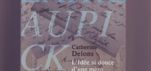 Charles Baudelaire et Caroline Aupick / par Catherine Delons / trace de poète 2013